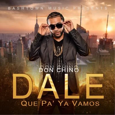 Dale Que Pa Ya Vamos 专辑 Don Chino/AMONEYMUZIC/Amoney/Freyandxes