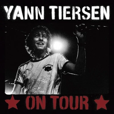 On Tour 專輯 Yann Tiersen