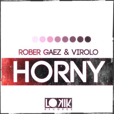 Horny 專輯 Rober Gaez