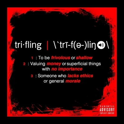 Trifling 专辑 Lil Bern/BadLuck Jae