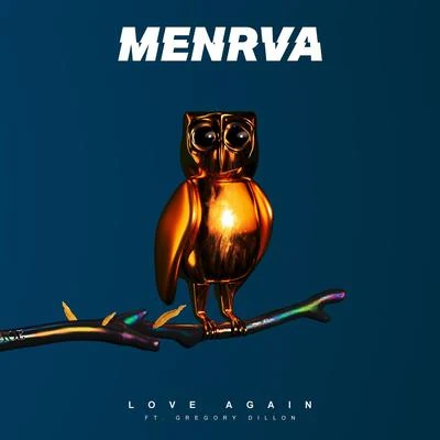 Love Again 專輯 Menrva/Gold 88/Dani Senior/Glass Keys