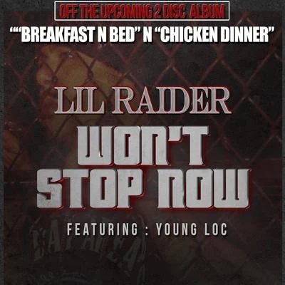 Wont Stop Now (feat. Young Loc) 專輯 Mary Jane/Lil Raider/ChuckNutt