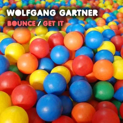 BounceGet It 專輯 Wolfgang Gartner/k?d