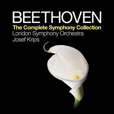 Josef KripsThe London Symphony Orchestra Beethoven: The Complete Symphony Collection - London Symphony Orchestra