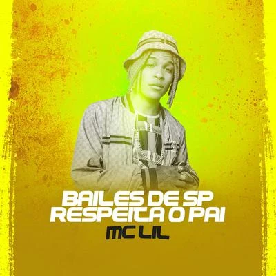 Bailes de SP: Respeita o Pai 專輯 MC Lil/MC Brankim/MC Vinny