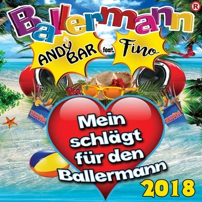 Ballermann - Mein Herz schlägt für den Ballermann 專輯 Pajezz/Fino