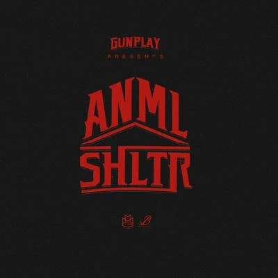 Anml Shltr 專輯 7th Ward Shorty/Gunplay