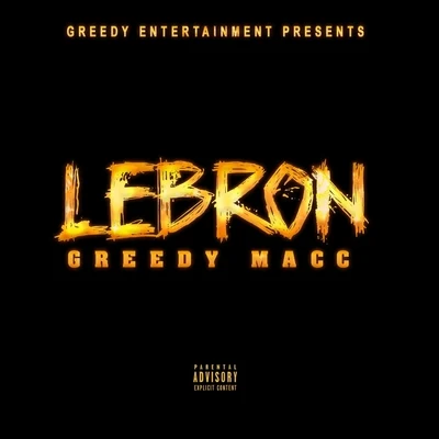 Lebron 專輯 Greedy Macc/Pap Chanel