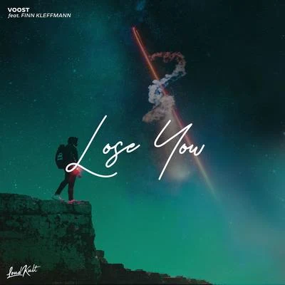 Lose You (Ft. Finn Kleffmann) 專輯 Voost