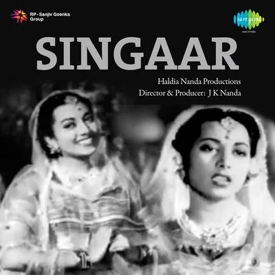 Singaar 專輯 Suraiya/Asha Bhosle/Geeta Dutt