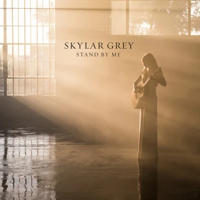 Stand By Me 專輯 Skylar Grey