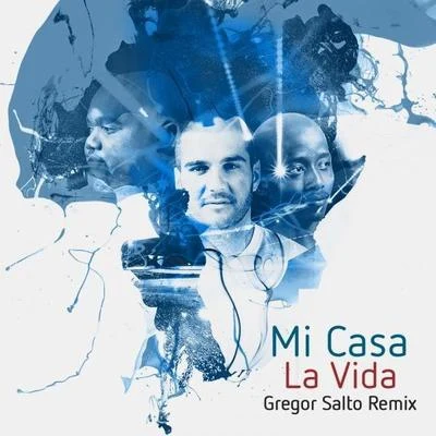 La Vida (Gregor Salto Remix) 專輯 M.anifest/Mi Casa