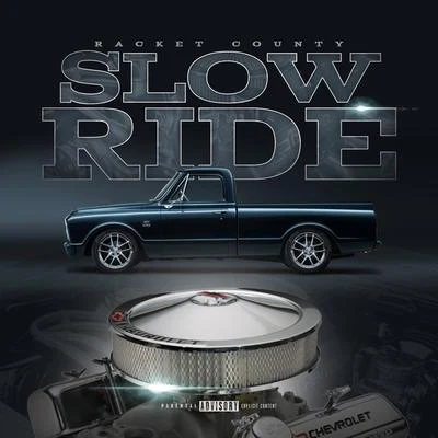 Slow Ride (feat. Wess Nyle & Cymple Man) 专辑 The Lacs/Craig Campbell