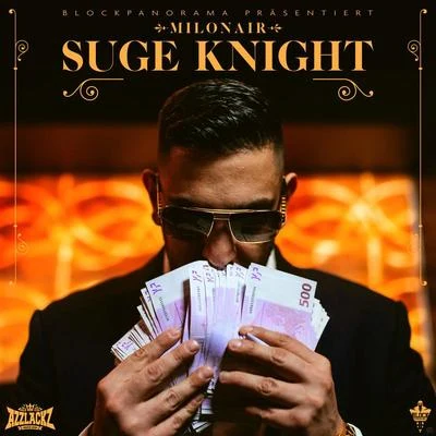 SUGE KNIGHT 专辑 Milonair