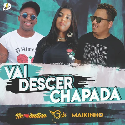 Vai Descer Chapada 專輯 DJ 2F/2D Music/Mc Romântico