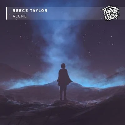 Alone 專輯 Reece Taylor