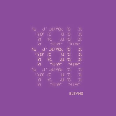 You 專輯 ELEVNS/Rees/Lucan Mills