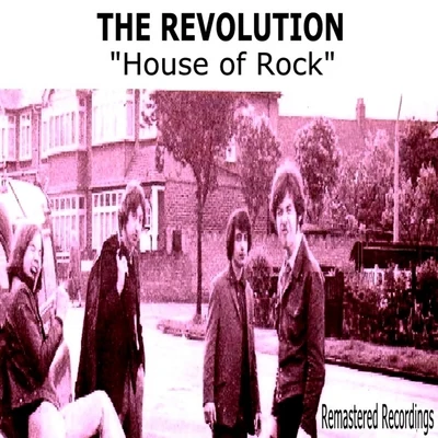 House Of Rock 专辑 The Revolution