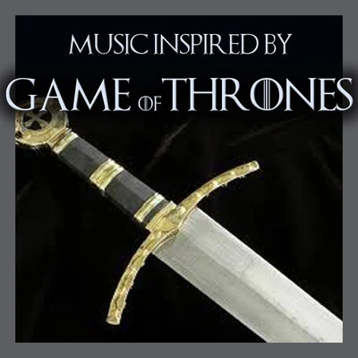 Music Inspired By Game Of Thrones 專輯 Derek Welton/Franz Joseph Haydn/Antony Walker/Andrew Goodwin/Craig Everingham