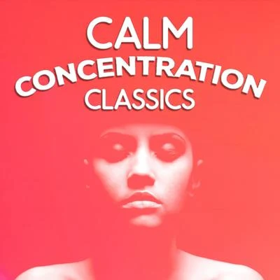 Calm Concentration Classics 專輯 Alexander Scriabin