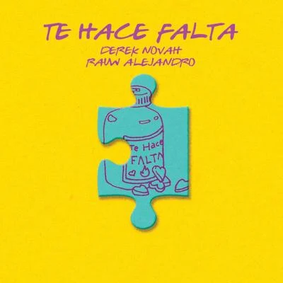 Te Hace Falta 專輯 Derek Novah/Rafa Pabon