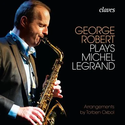 George Robert George Robert plays Michel Legrand