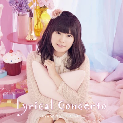 Lyrical Concerto 專輯 竹達彩奈