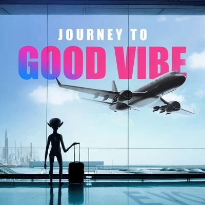 Journey To Good Vibe 專輯 EVO