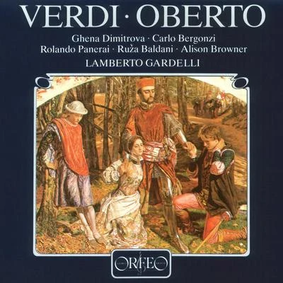 VERDI, G.: Oberto, conte di San Bonifacio [Opera] (Baldani, Bergonzi, Panerai, Dimitrova, Browner, Munich Radio Orchestra, Gardelli) 專輯 Lamberto Gardelli/Philip Ledger/Montserrat Caballé/Rolando Villazon/Margaret Marshall