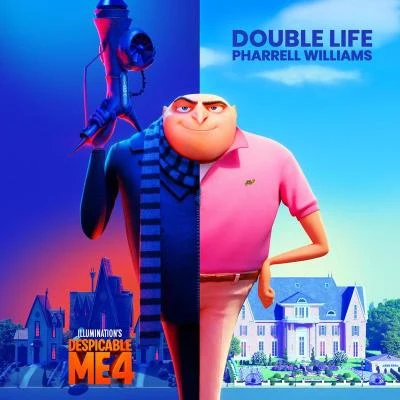 Double Life (From "Despicable Me 4") 專輯 Pharrell Williams/Grandmaster Flash/Spitfire/Oakenfold/Brittany Murphy