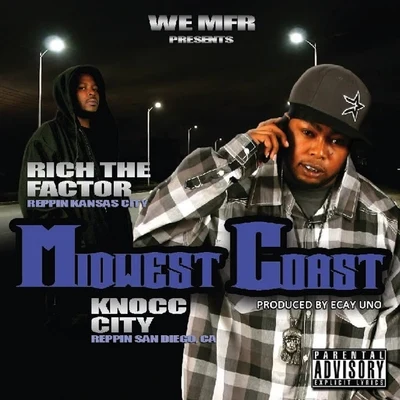 Midwest Coast 专辑 Rich The Factor