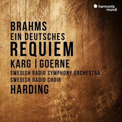 Swedish Radio Symphony OrchestraEsa-Pekka SalonenSwedish Radio ChoirHélène Grimaud Brahms: Ein deutsches Requiem