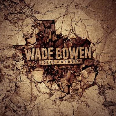 Solid Ground 专辑 Randy Rogers/Wade Bowen