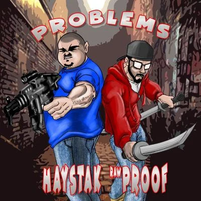 Problems (feat. Raw Proof) 專輯 Illiminate/Raw Proof