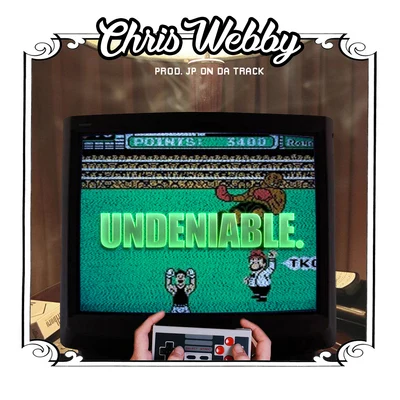 Undeniable 專輯 Chris Webby