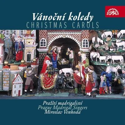 Christmas Carols of European Nations 專輯 Prague Madrigal Singers/Prague Madrigal Orchestra/Ilja Hurník/Miroslav Venhoda/Pavel Stepan