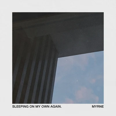 Sleeping On My Own Again 專輯 Myrne/Duumu