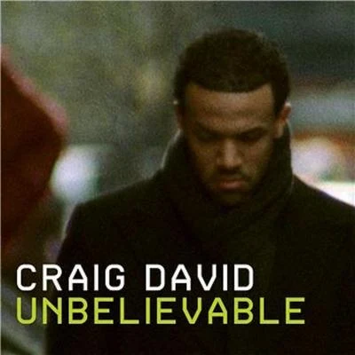 Unbelievable 專輯 Craig David