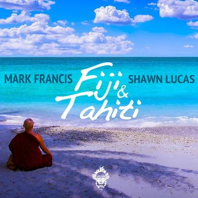 Fiji & Tahiti 专辑 Mark Francis/Mike City