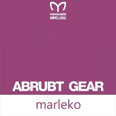 Marleko 专辑 Abrupt Gear