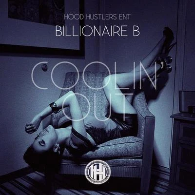 Coolin Out 專輯 Challenga/Billionaire B