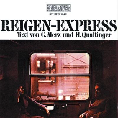 Reigen-Express 專輯 Eva Kerbler/Christiane Hörbiger/Elfriede Ott/Robert Lindner/Helmut Qualtinger