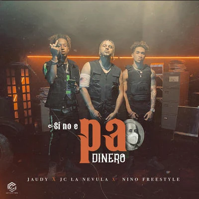 Si No E Pa Dinero 專輯 Nino Freestyle