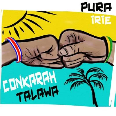 Pura Irie 专辑 Conkarah/JahBoy/Sammielz