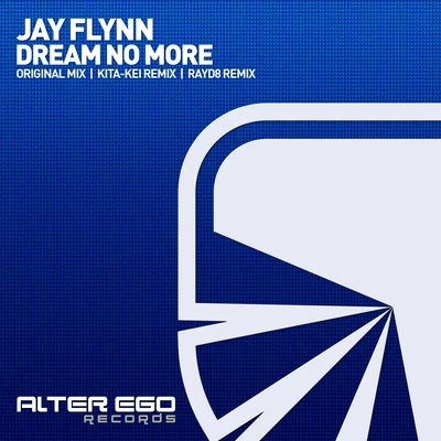 Dream No More 專輯 Jay Flynn/Rewire