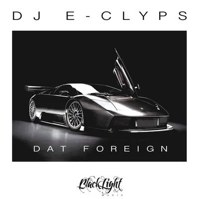 Dat Foreign 專輯 Oliver Schmitz/DJ E-Clyps/Gion/David Morales/Stryke