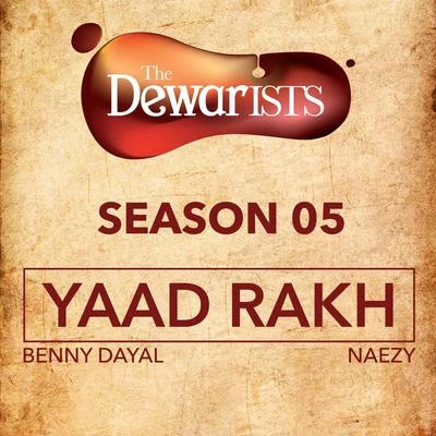 Yaad Rakh 专辑 Benny Dayal/Naresh Iyer/Solar Sai