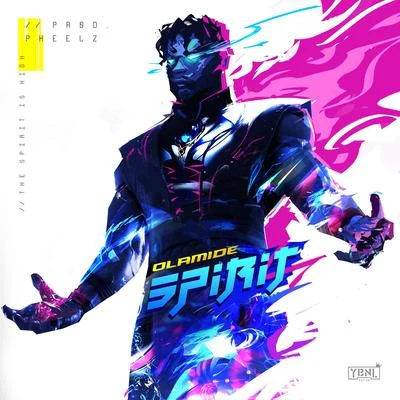 Spirit 專輯 Tony Ross/Olamide/Magnito