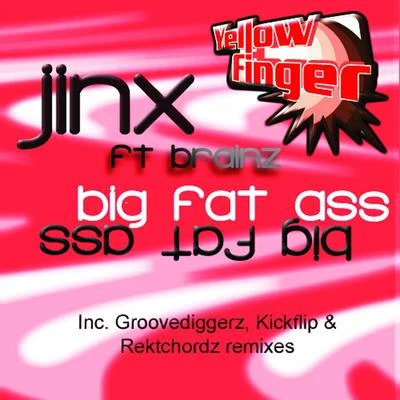 Big Fat Ass 專輯 Seromora/Jinx/Stratus/Mikesh!ft/Dank Frank