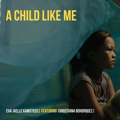 A Child Like Me 专辑 Christiana Bohorquez